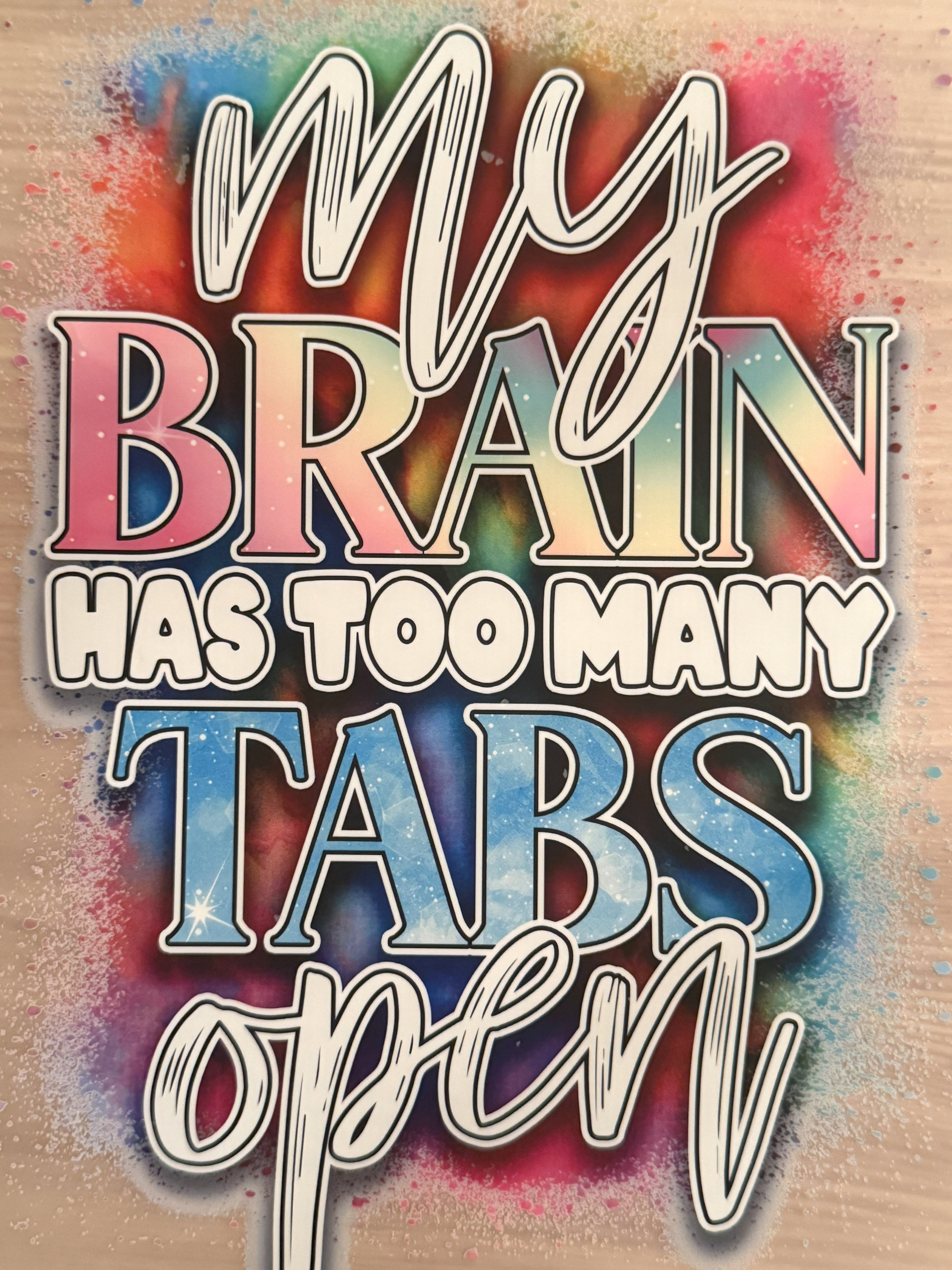 My Brain Has Too Many