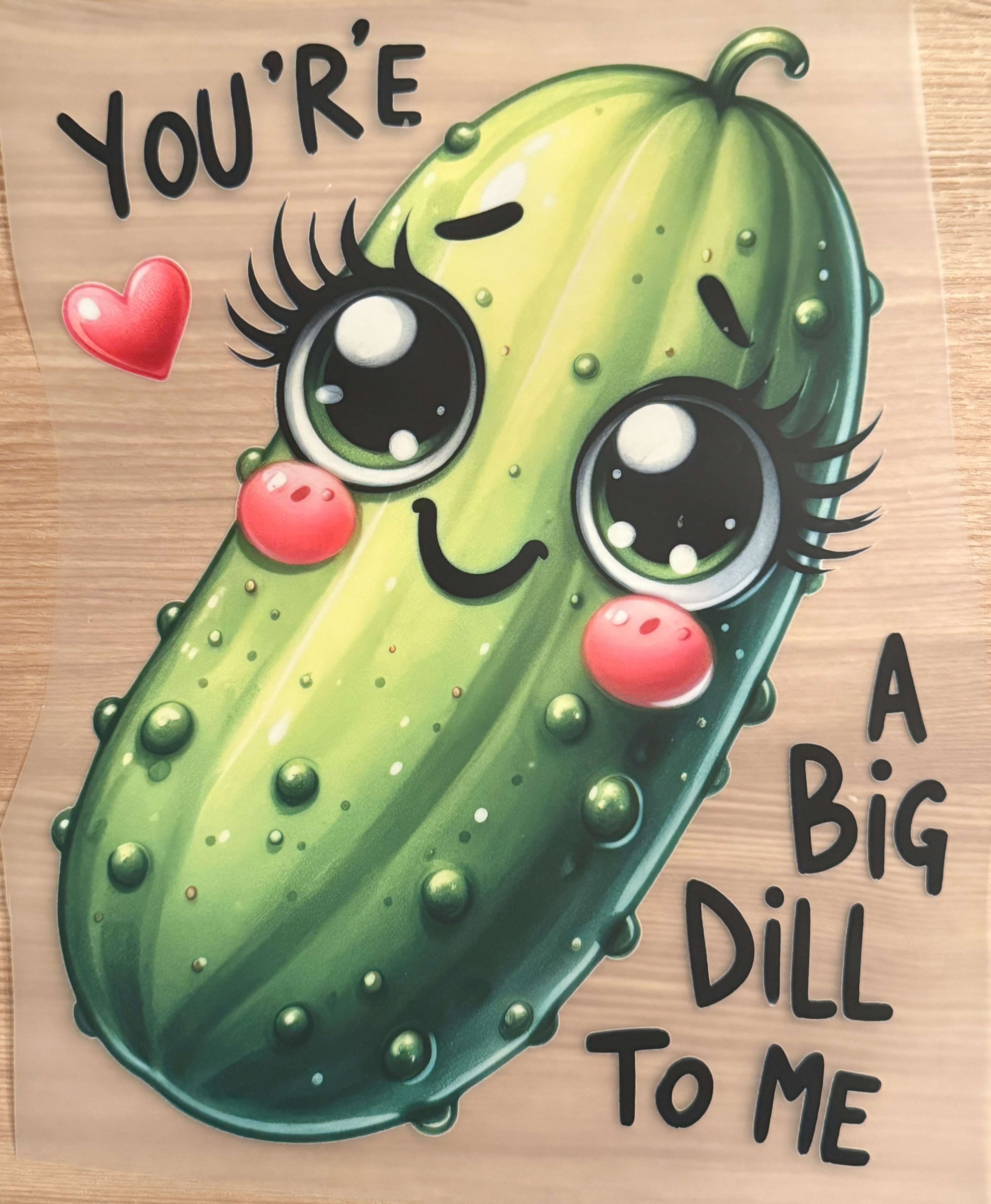 You're Kinda a Big Dill
