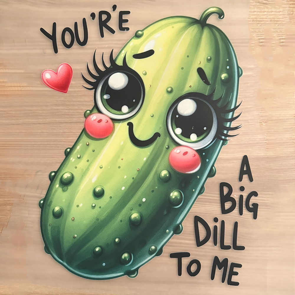 You're Kinda a Big Dill